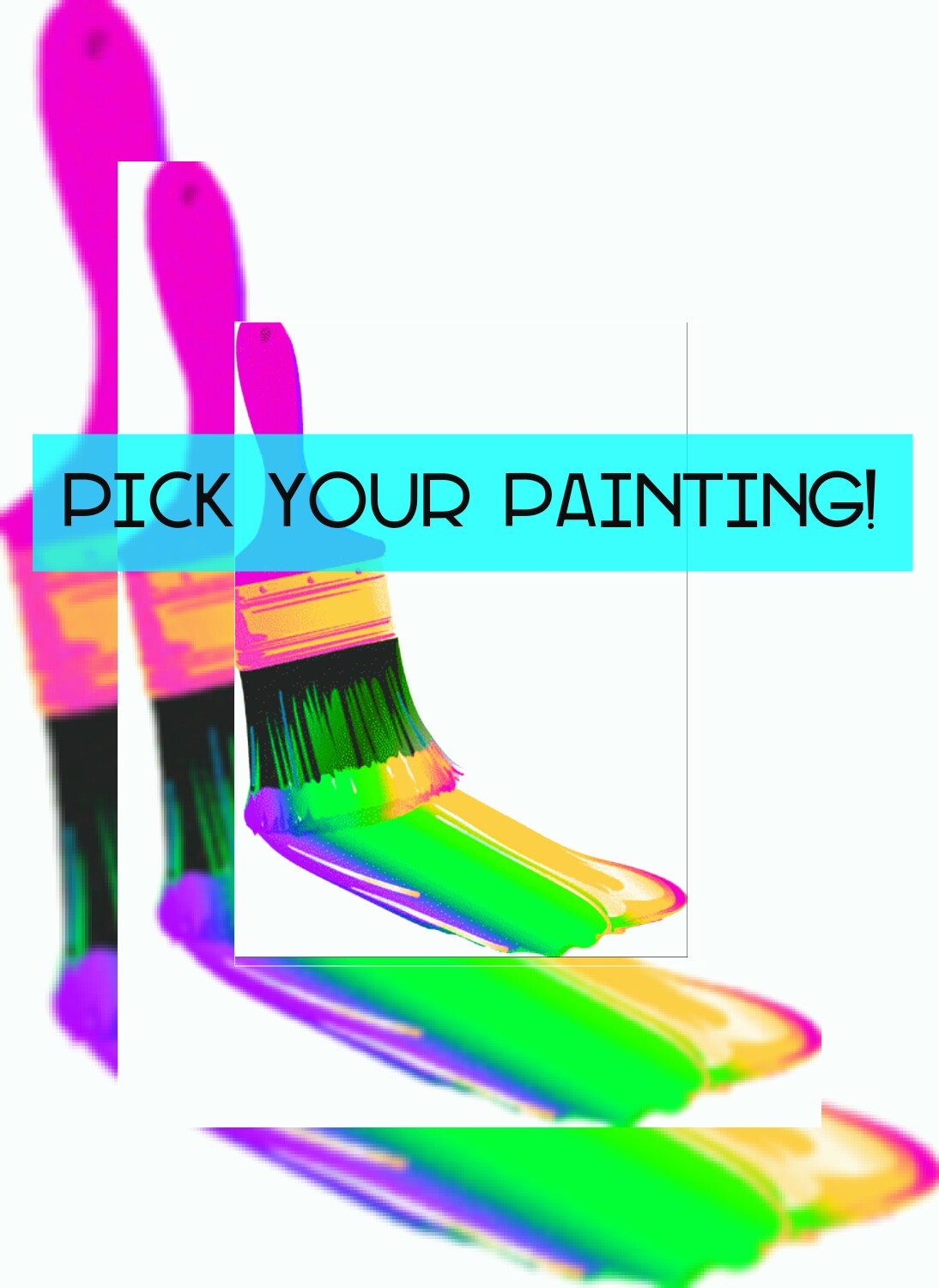 Pick Your Painting!